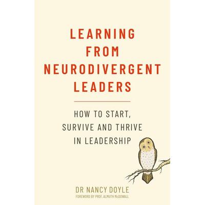 Learning from Neurodivergent Leaders, Taschenbuch von Nancy Doyle, Jessica Kingsley Publications, 978-1-80501-142-2