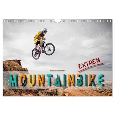Mountainbike extrem (Wandkalender 2027 DIN A4 quer), CALVENDO Monatskalender