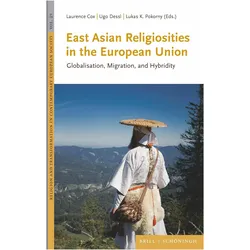 East Asian Religiosities in the European Union, Fachbücher von Lukas K. Pokorny, Laurence Cox, Ugo Dessì