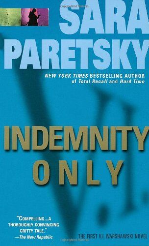 Sara Paretsky - Indemnity Only (V.I. Warshawski Novels) - Preis vom 13.10.2026 11:25:28 h