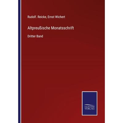 Altpreußische Monatsschrift, Taschenbuch von , BoD - Books on Demand, 978-3-7525-4810-5