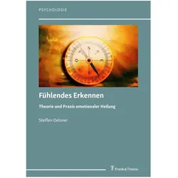 Fühlendes Erkennen, Ratgeber von Steffen Oelsner