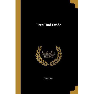 Erec Und Enide, Taschenbuch von Chrétien, Creative Media Partners, LLC, 978-0-270-34495-0