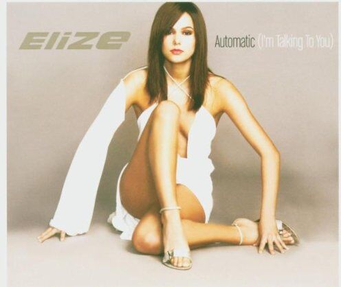 Elize - Automatic (I'm Talking To You) - Preis vom 13.10.2026 19:28:25 h