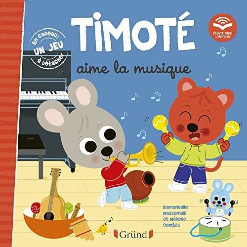 Emmanuelle Massonaud - Timoté aime la musique - Preis vom 15.10.2026 23:06:25 h