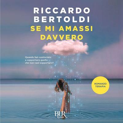 Se mi amassi davvero - Riccardo Bertoldi, Audio, 9788831891394