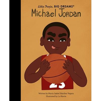 Michael Jordan, Gebundene Ausgabe von Maria Isabel Sanchez Vegara, Quarto Publishing Group, 978-0-7112-5936-2