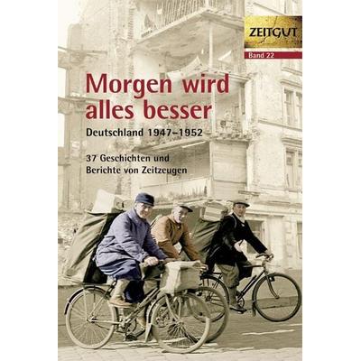 Morgen wird alles besser, Paperback von Jürgen Kleindienst, Zeitgut Verlag, 978-3-86614-143-8