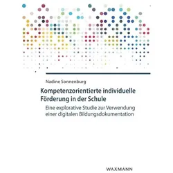 Kompetenzorientierte individuelle Förderung in der Schule, Fachbücher von Nadine Sonnenburg