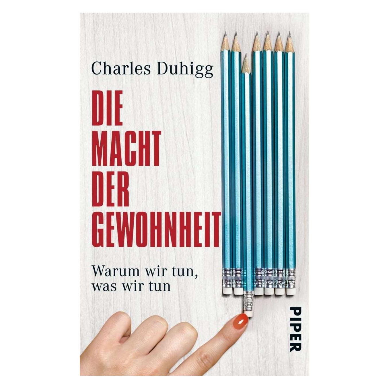 Piper Die Macht der Gewohnheit (Deutsch, Charles Duhigg) (3492304079)