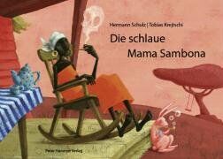 Hermann Schulz - Die schlaue Mama Sambona - Preis vom 10.10.2026 11:48:34 h