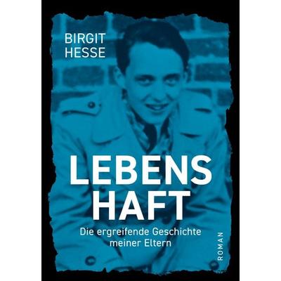 Lebenshaft, Taschenbuch von Birgit Hesse, BoD – Books on Demand, 978-3-7583-2675-2