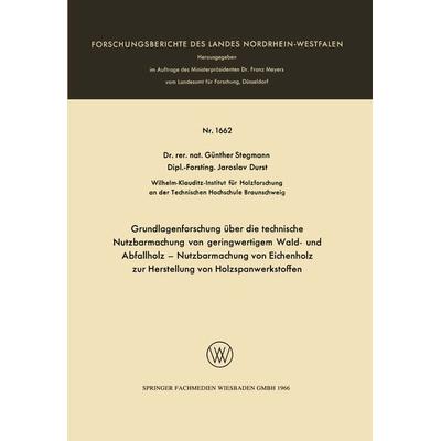 Grundlagenforschung über die technische Nutzbarmachung von geringwertigem Wald- und Abfallholz — Nutzbarmachung von Eichenholz zur Herstellung von