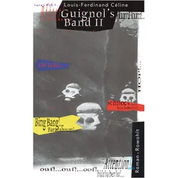 Guignol's Band II, Belletristik von Louis-Ferdinand Céline