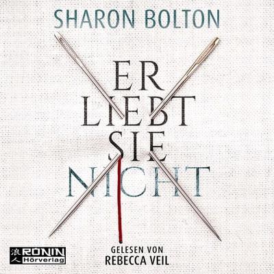 Er liebt sie nicht - Sharon Bolton, CD, 9783961547166