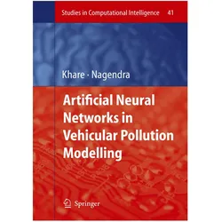 Artificial Neural Networks in Vehicular Pollution Modelling, Fachbücher von S M Shiva Nagendra, Mukesh Khare