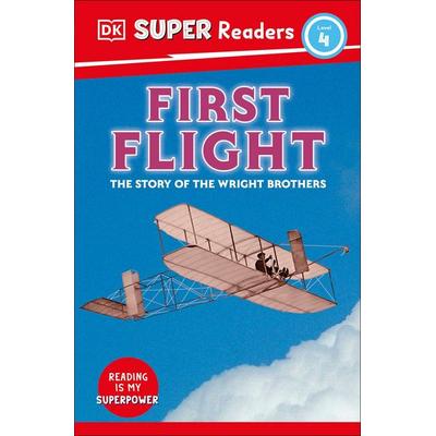 DK Super Readers Level 4 First Flight, Taschenbuch von DK, Dorling Kindersley, 978-0-241-59961-7
