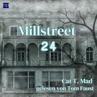 Millstreet 24 - Cat T. Mad, Audio, 9783987477461