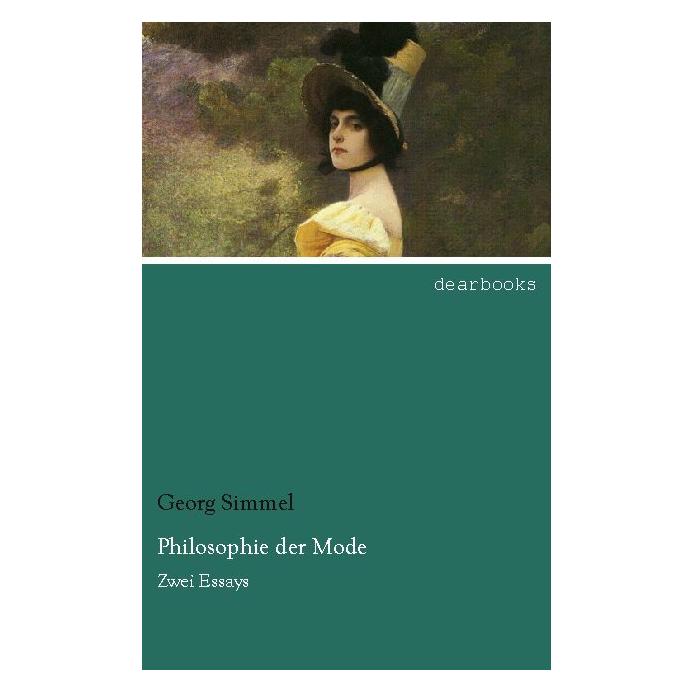 Dearbooks Philosophie der Mode (Deutsch, Georg Simmel, 2014) (7865785)