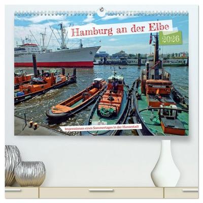 Hamburg an der Elbe – Impressionen eines Sommertages in der Hansestadt (hochwertiger Premium Wandkalender 2026 DIN A2 quer), Kunstdruck in Hochglanz