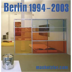 Galerie Max Hetzler: Berlin 1994-2003, Fachbücher