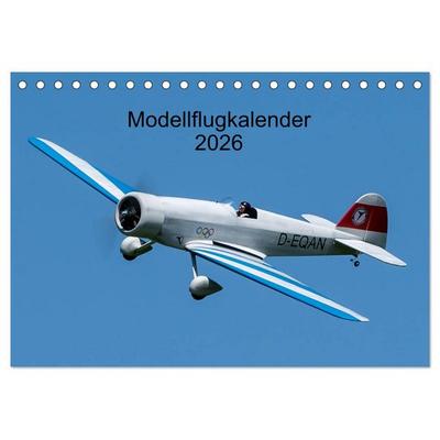Modellflugkalender 2026 (Tischkalender 2026 DIN A5 quer), CALVENDO Monatskalender
