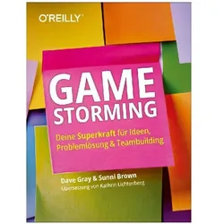 Gamestorming, Fachbücher von Dave Gray, Sunni Brown