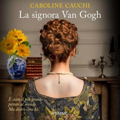 La signora Van Gogh - Caroline Cauchi, Audio, 9788858552414