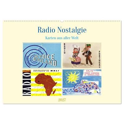 Radio Nostalgie Karten aus aller Welt (Wandkalender 2027 DIN A2 quer), CALVENDO Monatskalender