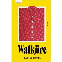 Walküre, Belletristik von Daniel Zipfel