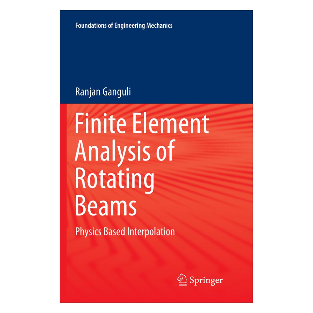 Springer Finite Element Analysis of Rotating Beams (Englisch, Softcover, Ranjan Ganguli) (56008336)