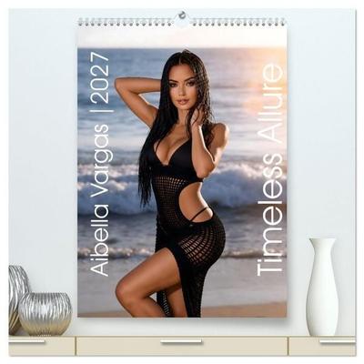 Timeless Allure – Aibella Vargas 2027 (hochwertiger Premium Wandkalender 2027 DIN A2 hoch), Kunstdruck in Hochglanz