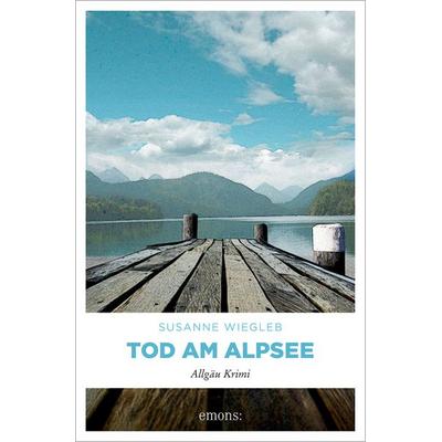Tod am Alpsee, Taschenbuch von Susanne Wiegleb, Emons Verlag