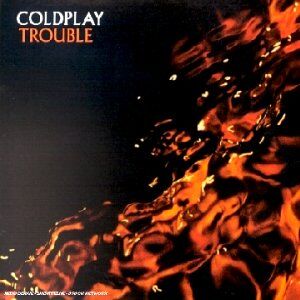 Coldplay - Trouble - Preis vom 11.10.2026 03:10:56 h