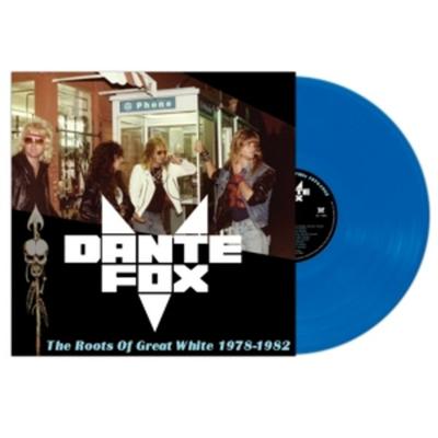 The Roots Of Great White 1978-1982 - Dante Fox, Vinyl