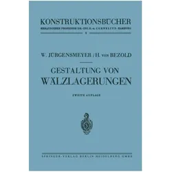 Gestaltung von Wälzlagerungen, Fachbücher von Wilhelm Jürgensmeyer