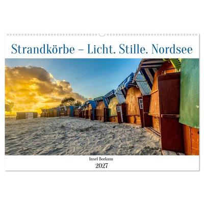 Strandkörbe – Licht. Stille. Nordsee Borkum 2027 (Wandkalender 2027 DIN A2 quer), CALVENDO Monatskalender