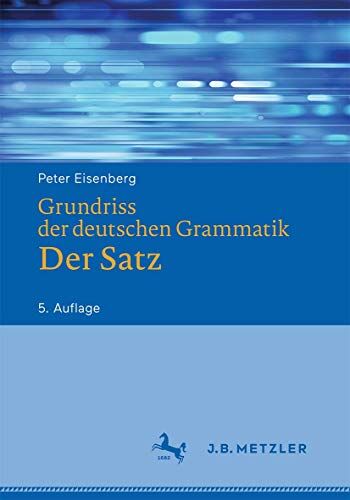 Peter Eisenberg - Grundriss der deutschen Grammatik: Der Satz - Preis vom 01.10.2026 17:08:56 h