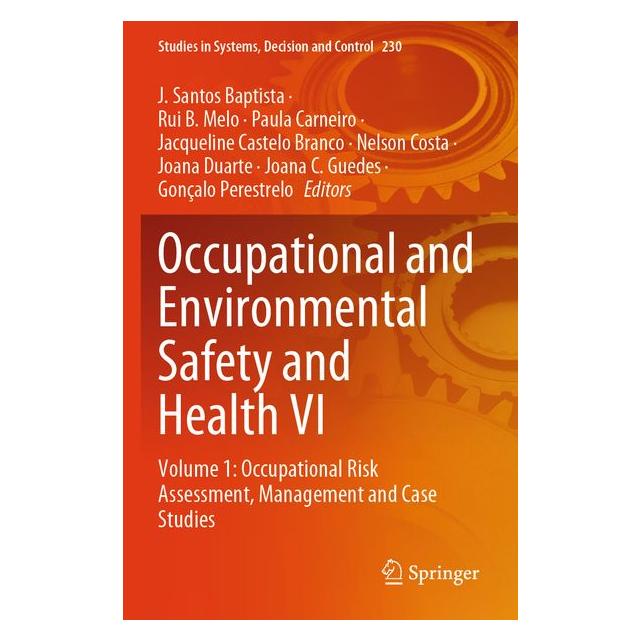 Springer Occupational and Environmental Safety and Health VI (Englisch, Softcover, B Melo, Carneiro et al, Paula, Rui) (69181394)