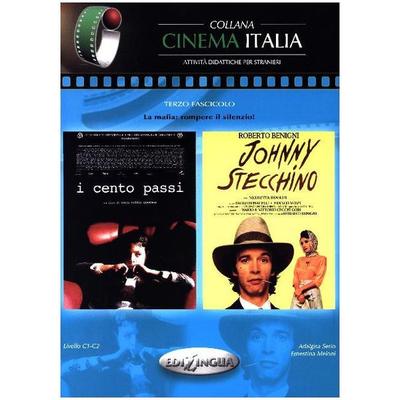 I cento passi / Johnny Stecchino - Collana Cinema Italia, Taschenbuch von Adalagisa Serio,Ernestina Meloni, Edilingua, 978-960-693-043-0