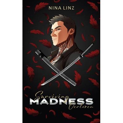 Surviving Madness, Taschenbuch von Nina Linz, BoD – Books on Demand, 978-3-8192-4171-0