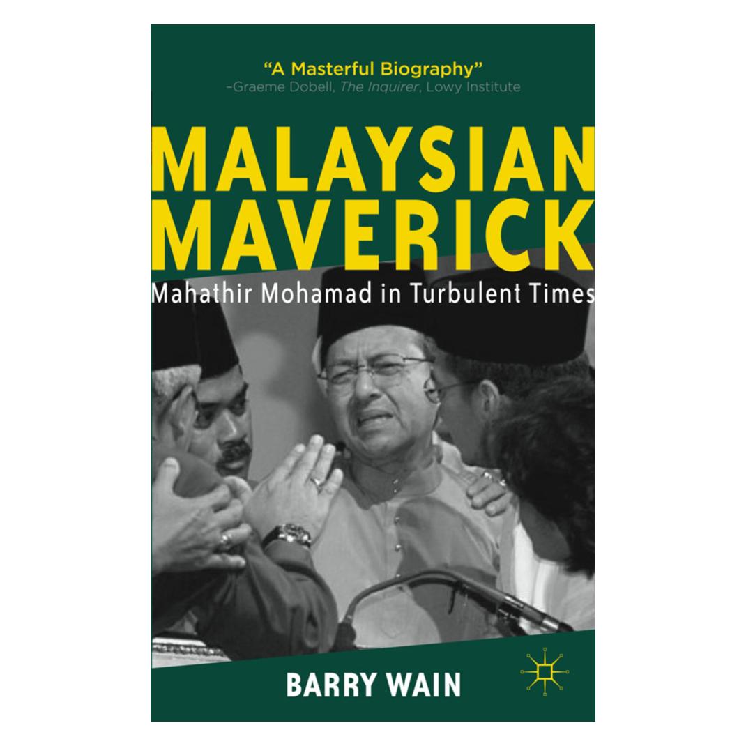 Springer Malaysian Maverick (Englisch, Softcover, B Wain, B. Wain, Barry Wain) (55487398)