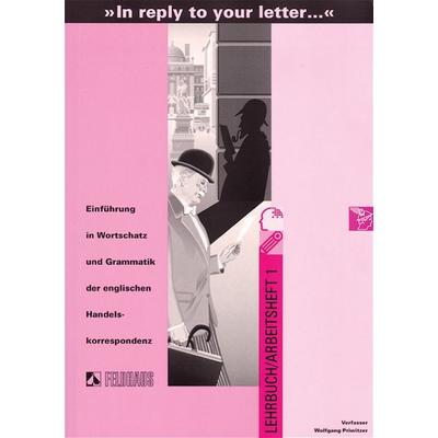 In reply to your letter..., Taschenbuch von Wolfgang Priwitzer, Feldhaus, 978-3-88264-311-4
