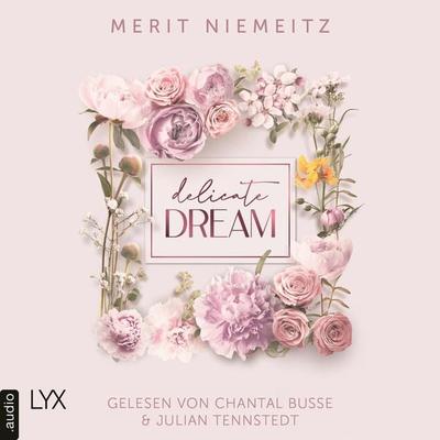 Delicate Dream - Evergreen Empire, Teil 1 - Merit Niemeitz, Audio, 9783966354318