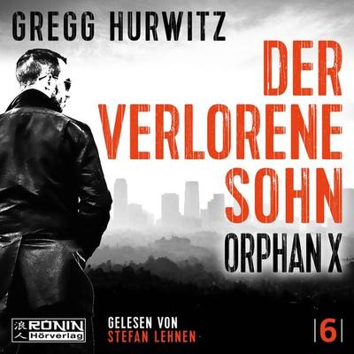 Der verlorene Sohn - Gregg Hurwitz, Audio, 9783961543762