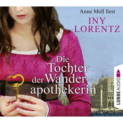 Die Tochter der Wanderapothekerin - Iny Lorentz, Audio, 9783838790442