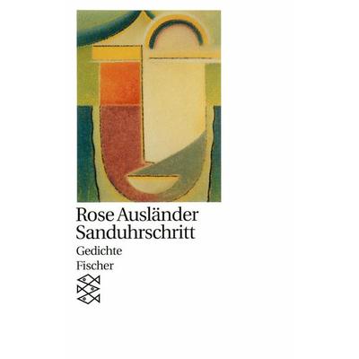 Sanduhrschritt, Taschenbuch von Rose Ausländer, Fischer Taschenbuch Verlag