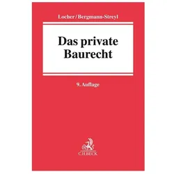 Das private Baurecht, Fachbücher von Ulrich Locher, Horst Locher, Birgitta Bergmann-Streyl