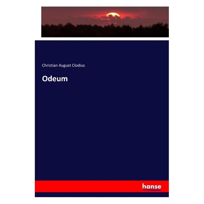 Hansebooks Odeum (Deutsch, Softcover, Christian August Clodius) (55888260)