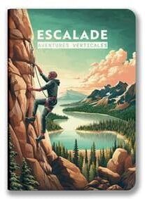 Carnet de voyage - Escalade, aventures verticales   Aventura
